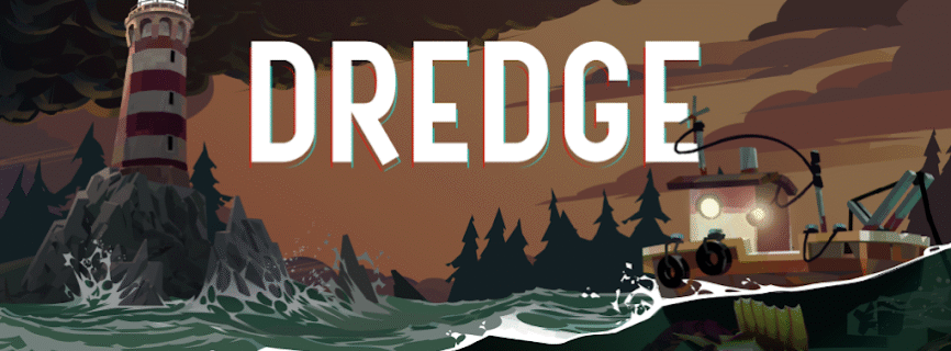 DREDGE