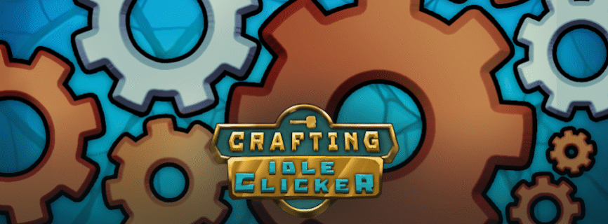 Crafting Idle Clicker